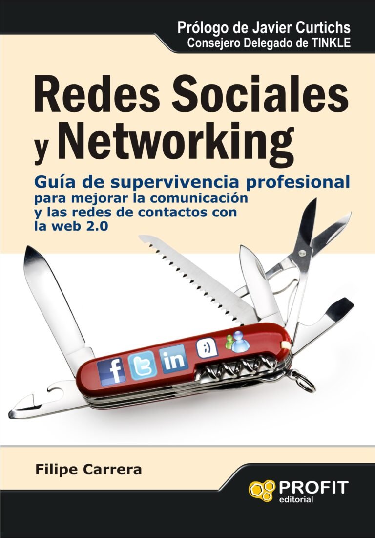 Redes Sociales y Networking – Guía de Supervivencia Profesional